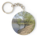 Our Thoughts are With You! keychains