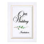 Our Wedding / Invitation