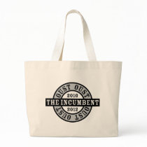 Oust the Incumbent 2010 and 2012a Canvas Bags