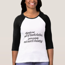 Out of Bookshelves Tee Shirts
