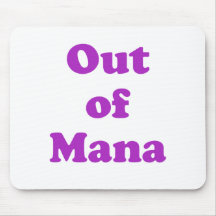 Out of Mana Mousepads
