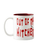 Out of My Kitchen Saying Customisable Mug