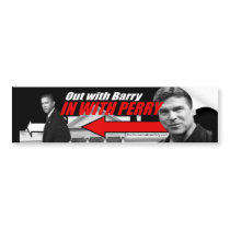 Out with Barry - In with Perry Bumper Stickers