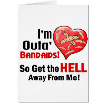 Outa' BandAids Greeting Card