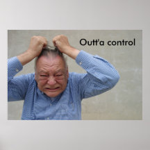 OUTTA CONTROL, Outt'a control Print