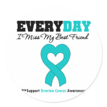 Ovarian Cancer Every Day I Miss My Best Friend