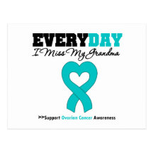 Ovarian Cancer Every Day I Miss My Grandma Post Card