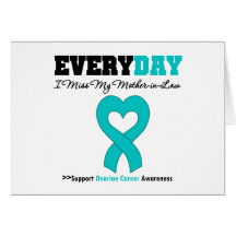 Ovarian Cancer Every Day I Miss My Mother in Law Card