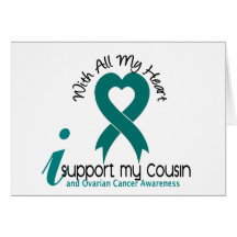 Ovarian Cancer I Support My Cousin Greeting Card