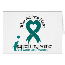 Ovarian Cancer I Support My Mother Card