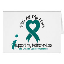 Ovarian Cancer I Support My Mother-In-Law Greeting Cards