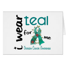 Ovarian Cancer I WEAR TEAL FOR ME 43 Cards