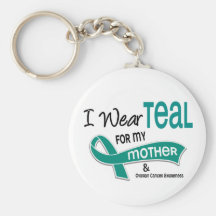 Ovarian Cancer I WEAR TEAL FOR MY MOTHER 42 Keychains