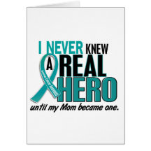 Ovarian Cancer NEVER KNEW A HERO 2 Mum Card