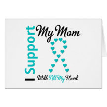 Ovarian Cancer Support Mum With All My Heart Greeting Cards