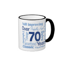 Over 70 Years 70th Birthday Coffee Mug