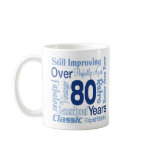 Over 80 Years 80th Birthday Mugs