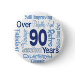 Over 90 Years Buttons
