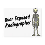 Over Exposed Radiographer postcards
