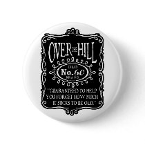Over The Hill 60th Pinback Buttons