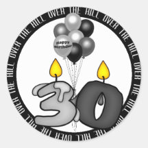 Over the Hill at 30 Birthday Stickers