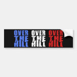 OVER THE HILL BUMPER STICKER
