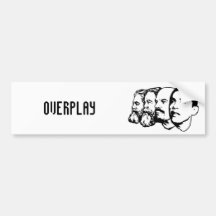 OVERPLAY bumper sticker