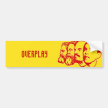 OVERPLAY bumper sticker