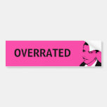 OVERRATED bumper sticker