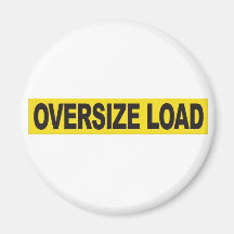 OVERSIZE LOAD GEAR FRIDGE MAGNETS