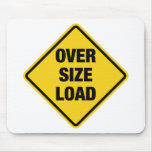 Oversize Load mousepads