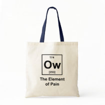 Ow, The Element of Pain Tote Bag