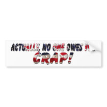 Owed Nothing Bumper Sticker