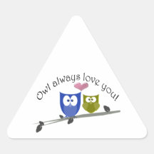 Owl always love you, cute Owls Art Triangle Sticker