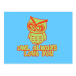 Owl Always Love You! Post Card