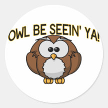 Owl Be Seein' Ya Sticker