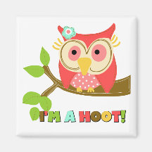 Owl I'm a Hoot Magnet