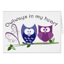 Owlways in my heart, cute Owl Gifts Greeting Cards