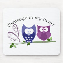 Owlways in my heart, cute Owl Gifts Mouse Mats