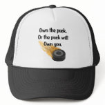 Own The Puck Hat