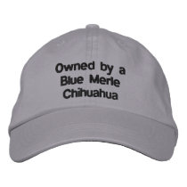 Owned by a Blue Merle Chihuahua Baseball Cap