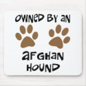 Owned By An Afghan Hound mousepads