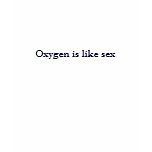 Oxygen shirt