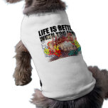 Oxygentees Life Is Better When You Surf Dog Tee