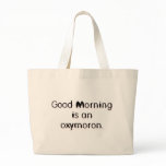 Oxymoron bags