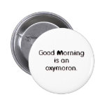 Oxymoron Button