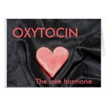 OXYTOCIN, The love hormone cards