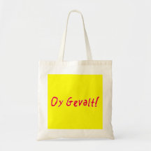 Oy Gevalt! Canvas Bags