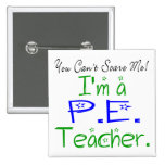 P.E. Teacher Button