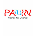 Pa(l)in, Women For Obama! t-shirts
